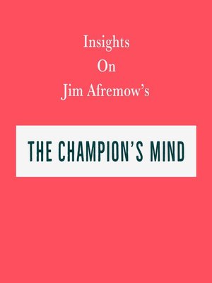 cover image of Insights on Jim Afremow's the Champion's Mind